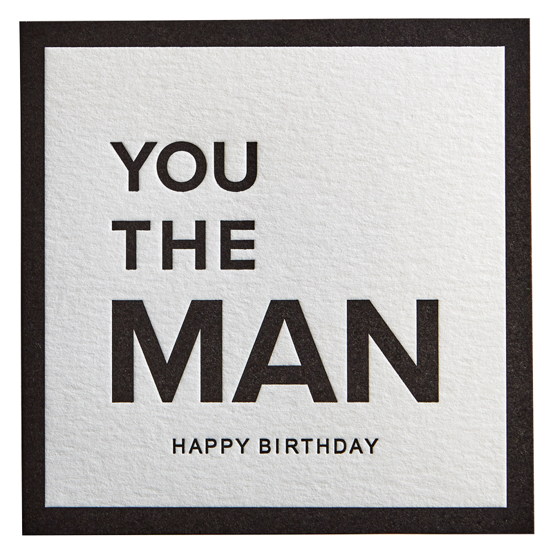 NIQUEA.D "You the Man" Birthday Card 5x7"