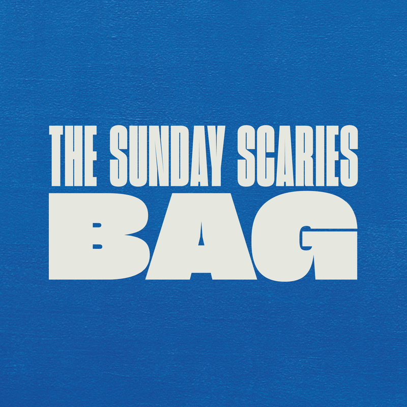 The Sunday Scaries Bag