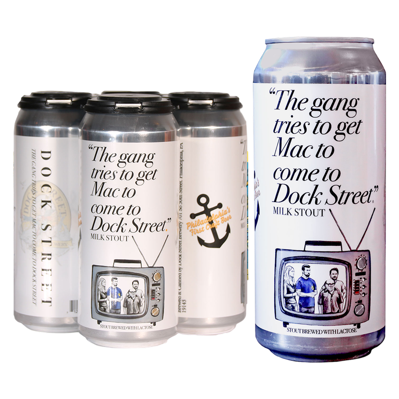 Dock Street "The Gang Tries to Get Mac to Come to Dock Street" Milk Stout 4 Pack 16 oz Cans