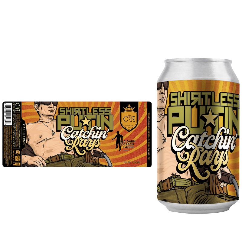 Call To Arms Shirtless Putin Catchin' Rays 6Pk 12 oz Cans 5.3%ABV