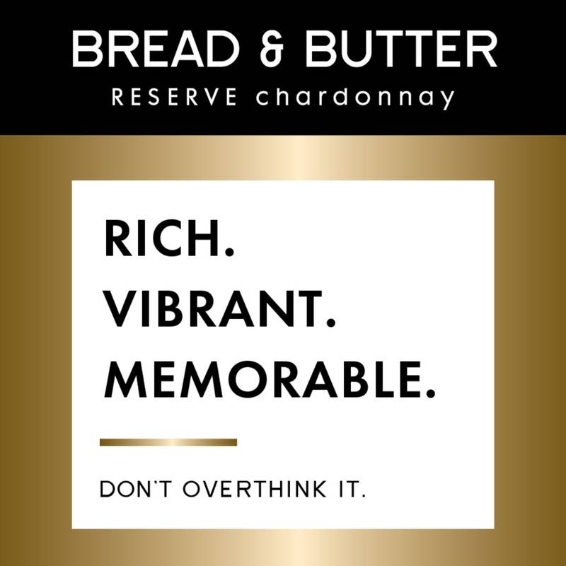 Bread & Butter Reserve Chardonnay 750ml Bottle