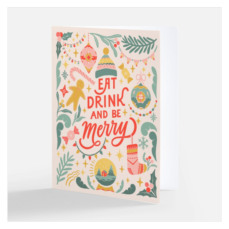Eat Drink and Be Merry Card