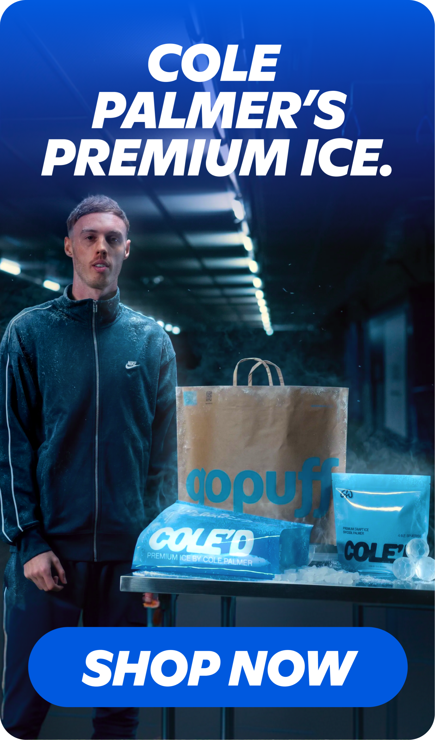 Cole Palmer with Gopuff delivery bag and COLE'D Premium Ice. Shop Now.