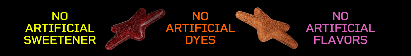 No artificial sweetener. No artificial dyes. No artificial flavors.
