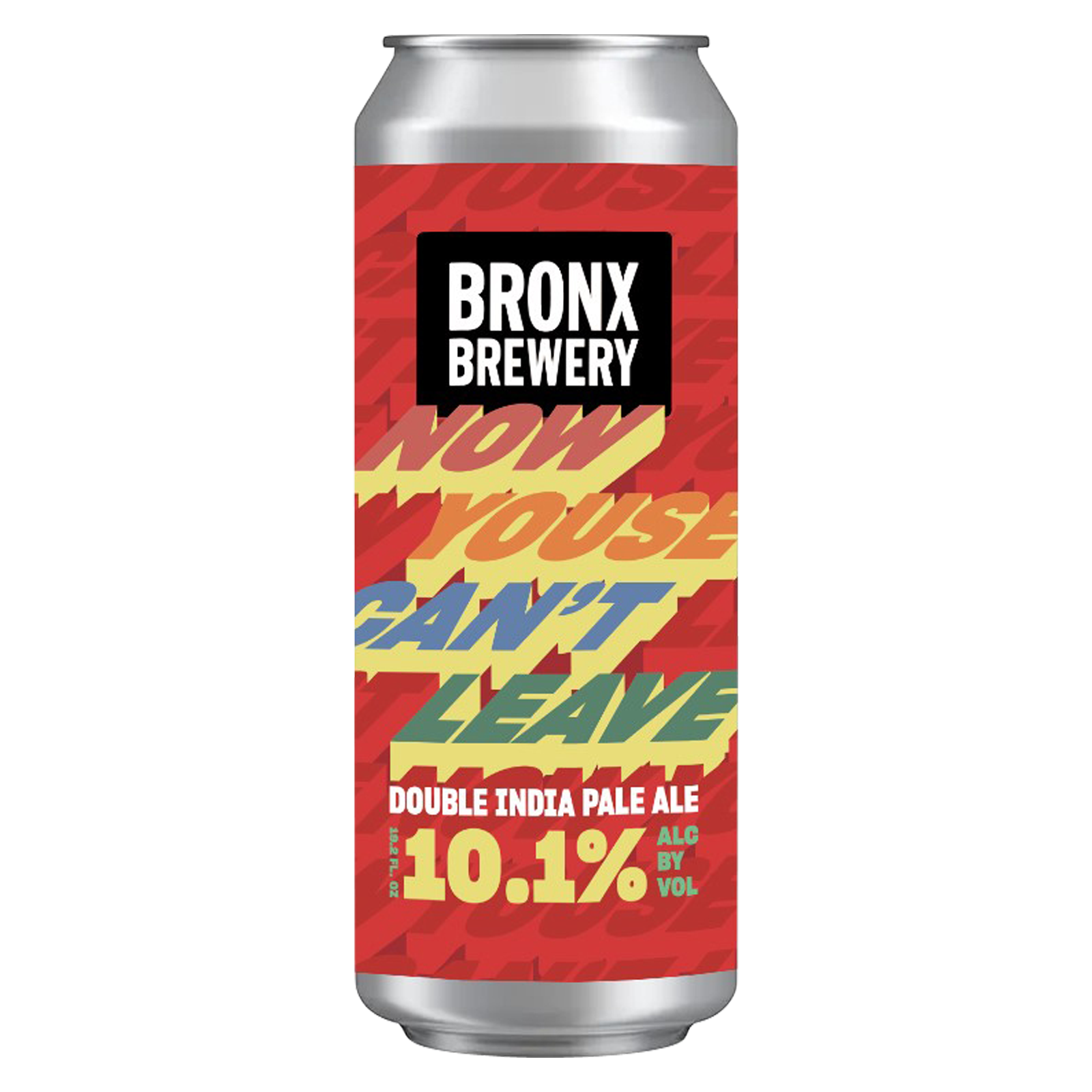 Bronx Brewery Now Youse Can't leave Single 19.2oz Can 10.1% ABV